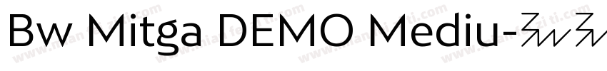 Bw Mitga DEMO Mediu字体转换